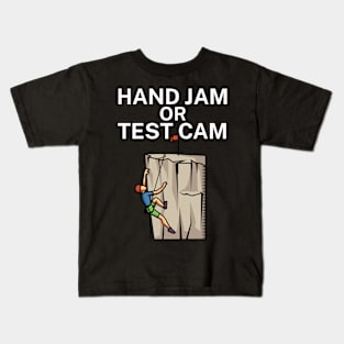 Hand jam or test cam Kids T-Shirt